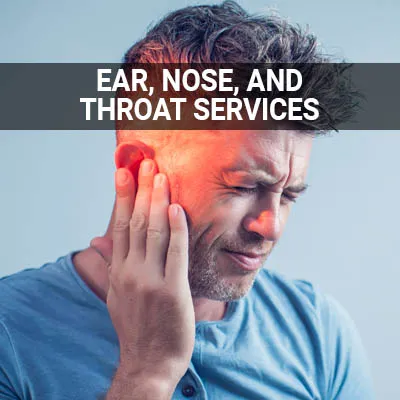 Visit our Ear, Nose, and Throat Services page