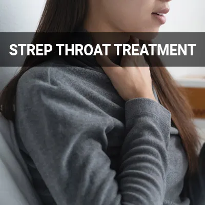 Visit our Strep Throat Treatment page
